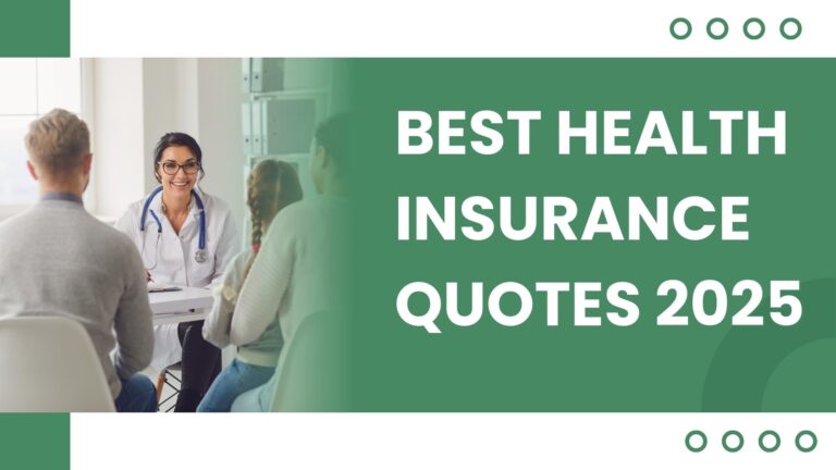 Best Health Insurance Quotes 2025